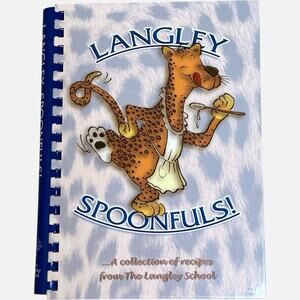 Langley Spoonfuls School Cookbook Recipes Meals Party Menu 2002 McLean Virginia